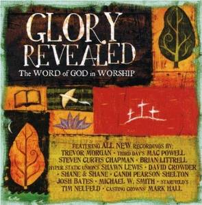 By His Wounds- Glory Revealed Lyrics